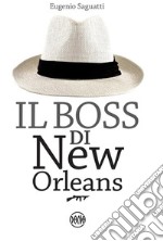 Il Boss di New Orleans. E-book. Formato EPUB ebook