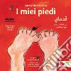 I miei piedi. E-book. Formato PDF ebook