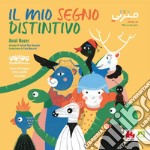 Il mio segno distintivo. E-book. Formato PDF ebook