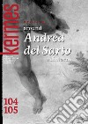 Kermes 104-105: <p>Dossier around <em>Andrea Del Sarto</em> e dintorni</p>. E-book. Formato PDF ebook