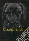 Chiedimi aiuto. E-book. Formato EPUB ebook