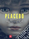 Placebo. E-book. Formato Mobipocket ebook di Giulia Savarelli
