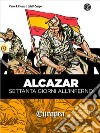 AlcazarSettanta giorni all'inferno. E-book. Formato EPUB ebook di Carlos Crespo