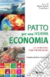 Patto per una nuova economia: Ad Assisi con Papa Francesco. E-book. Formato EPUB ebook