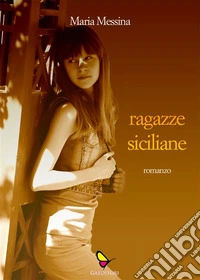 Ragazze siciliane. E-book. Formato EPUB ebook