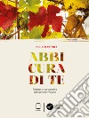 Abbi cura di te stesso: Resistere e progredire nel servizio cristiano. E-book. Formato EPUB ebook