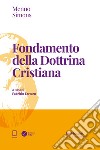 Fondamento della dottrina cristiana. E-book. Formato EPUB ebook