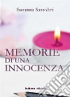 Memorie di una innocenza. E-book. Formato EPUB ebook