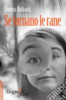 Se tornano le rane. E-book. Formato EPUB ebook di Simona Baldanzi