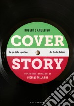 Cover Story: Le più belle copertine dei dischi italiani. E-book. Formato EPUB
