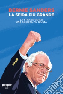 La sfida più grande: La strada verso una società più giusta. E-book. Formato EPUB ebook di Francesco Foti