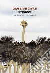 Struzzi!: La testa sotto la rabbia. E-book. Formato EPUB ebook di Giuseppe Civati
