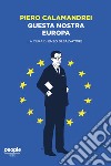 Questa nostra Europa. E-book. Formato EPUB ebook