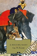 Il rogo del Rajah. E-book. Formato Mobipocket ebook