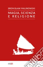 Magia, Scienza e Religione. E-book. Formato EPUB