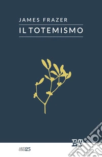 Il totemismo. E-book. Formato EPUB ebook