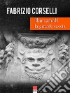 Baccanali: La grande caccia. E-book. Formato EPUB ebook di Fabrizio Corselli