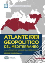 Atlante Geopolitico del Mediterraneo 2018. E-book. Formato EPUB