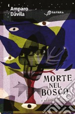 Morte nel bosco e altri racconti. E-book. Formato EPUB