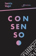 Consenso. E-book. Formato EPUB ebook