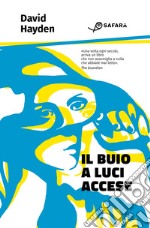 Il buio a luci accese. E-book. Formato EPUB ebook