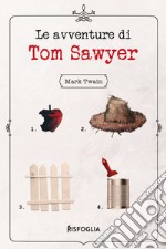 Le avventure di Tom Sawyer. E-book. Formato EPUB ebook