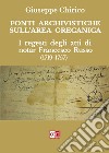 Fonti Archivistiche sull&apos;area grecanicaI regesti degli atti di notar Francesco Russo (1719-1757). E-book. Formato EPUB ebook