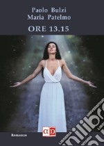 Ore 13.15. E-book. Formato EPUB