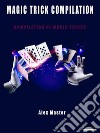 Magic trick compilationCompilation of magic tricks. E-book. Formato EPUB ebook