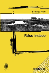 Falso indaco. E-book. Formato EPUB ebook
