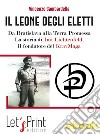 Il leone degli eletti. E-book. Formato PDF ebook di Vincenzo Gambardella