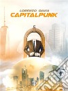 Capitalpunk. E-book. Formato EPUB ebook