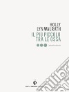 Il più piccolo tra le ossa. E-book. Formato EPUB ebook