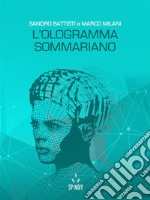 L’ologramma sommariano. E-book. Formato EPUB ebook