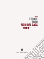 Fiori del caos. E-book. Formato EPUB ebook