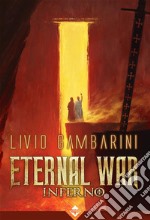 Eternal War - Inferno. E-book. Formato EPUB ebook