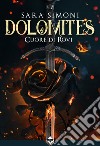 Dolomites - Cuore di Rovi. E-book. Formato EPUB ebook