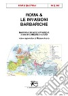 Roma & le invasioni barbariche. E-book. Formato PDF ebook