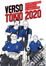 Verso Tokyo 2020: Il graphic Journalism per raccontare un progetto sociale.. E-book. Formato EPUB ebook