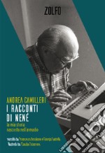 I racconti di Nené: La mia storia nascosta nell'armadio. E-book. Formato EPUB ebook