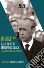 Dalle parti di Leonardo Sciascia: i luoghi, le parole, la memoria. E-book. Formato EPUB ebook