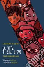 La vita ti sia lieve: storie di migranti e altri esclusi. E-book. Formato EPUB ebook