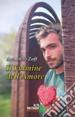 Il Fulmine dell&apos;Amore. E-book. Formato EPUB