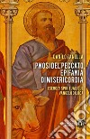 Ipnosi del peccato, epifania di misericordia: Esercizi spirituali sul Vangelo di san Luca. E-book. Formato EPUB ebook di Danilo Zanella