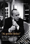 Ai pochi felici. Leonardo Sciascia e le arti visiveUn caleidoscopio critico. E-book. Formato EPUB ebook