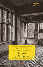 Lassù all'inferno. E-book. Formato EPUB ebook