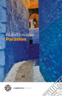 Paravion. E-book. Formato EPUB ebook di Hafid Bouazza