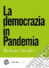 La democrazia in Pandemia. E-book. Formato EPUB ebook
