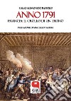ANNO 1791 Francia: il crollo di un trono. E-book. Formato PDF ebook