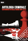 Antologia Criminale 2019Garfagnana in Giallo Batga Noir 2019. E-book. Formato PDF ebook di autori vari
